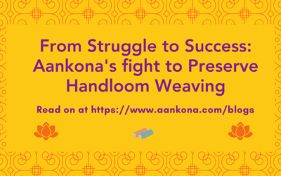 From Struggle to Success: Aankona’s Fight to Preserve Handloom Weaving